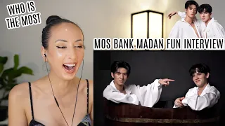 Big Dragon Series MosBank Madan Fun Interview REACTION | #มอสแบงค์ หยุมกันไม่หยุด! ใคร...มากกว่ากัน?