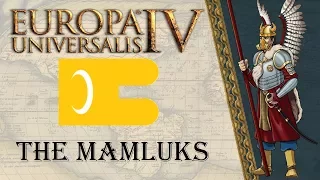 Europa Universalis IV Cradle of Civilization The Mamluks 1
