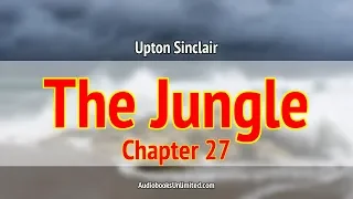 The Jungle Audiobook Chapter 27 with subtitles