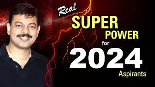 Super Power for 2024 Aspirants