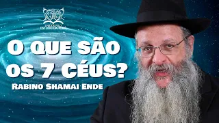 O QUE SÃO OS 7 CÉUS? | Programa Láma Rabino 273