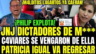 REVENTÓ! PHILIP FURIOSO MANDA AL C4R4J0 A JNJ CAVI4R QUE VOTARON PARA DESTITUIR A PATRICIA BENAVIDES