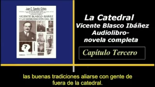 Audiolibro Capítulo III   La Catedral   Vicente Blasco Ibáñez