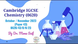 IGCSE CHEMISTRY SOLVED past paper 0620/43/O/N/23 - October / November 2023 Paper 43