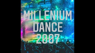 MILLENIUM DANCE 2007 - MEGAMIX