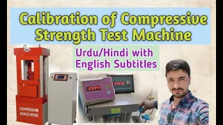 Calibration of Compressive strength test Machine (ASTM E4, ASTM E74) in Urdu/Hindi