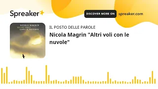 Nicola Magrin "Altri voli con le nuvole"