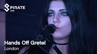 Hands Off Gretel Full Performance | Pirate Live