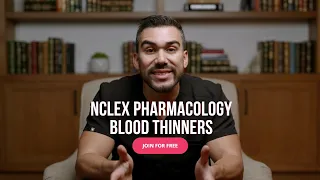 Blood Thinners - NCLEX Pharmacology Mastery | Nurse Mike's NCLEX Review Series