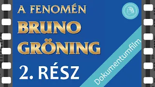 A fenomén Bruno Gröning – Dokumentumfilm – 2. rész