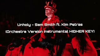 Unholy (Orchestra Version Instrumental w/ backing vocals HIGHER KEY) - Sam Smith ft. Kim Petras