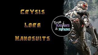 Crysis Lore: The Nanosuits