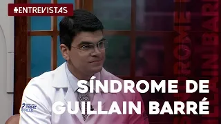 Saiba tudo sobre síndrome de Guillain Barré