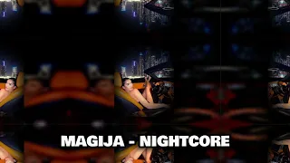 MAGIJA | nightcore | speedup