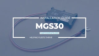 How to install the MGS30 by Fleet Complete