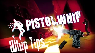 Pistol Whip - Whip Tips For DeadEyE
