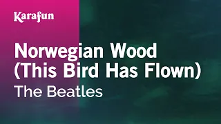 Norwegian Wood (This Bird Has Flown) - The Beatles | Karaoke Version | KaraFun