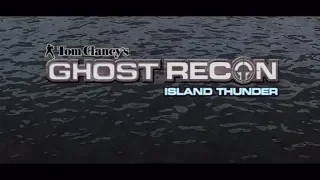 Tom Clancy's Ghost Recon: Island Thunder Xbox - Intro / Opening (HQ)