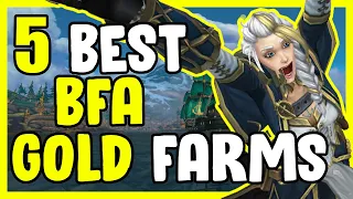 5 Best BFA Gold Farms In WoW - Gold Farming, Gold Making Guide