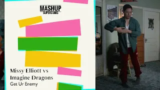 Get Ur Enemy (Imagine Dragons vs Missy Elliott)