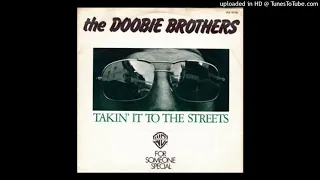 Doobie Brothers - Takin it to the streets  [1976] [magnums extended mix]