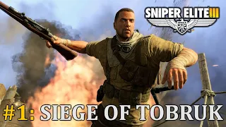 Breaking Through the SIEGE OF TOBRUK! [Sniper Elite III]