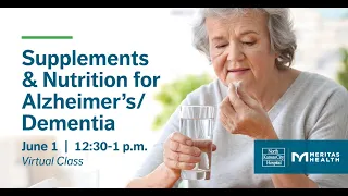 Supplements and Nutrition for Alzheimer's and Dementia