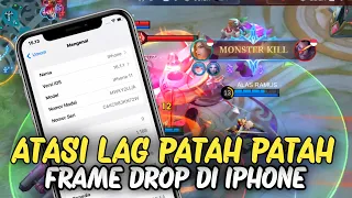 Settingan Gaming !! Cara Atasi Lag Patah Patah Mobile Legend Di Iphone Terbaru