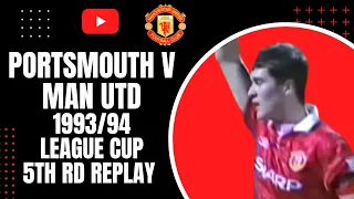 Portsmouth v Man Utd | League Cup 5th Round Replay | 1993/94