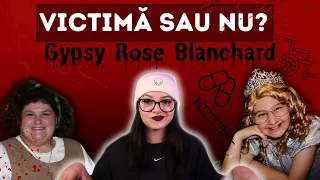 Gypsy Rose Blanchard | Victimă sau nu? | Atât de bolnavă | Minți Criminale