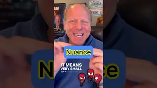 How Do You Say Nuance?