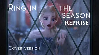 Ring in the season (reprise) | Cover Version