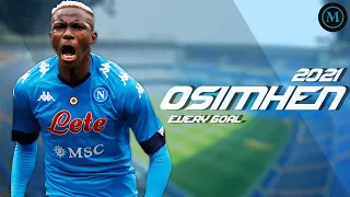 Victor Osimhen - Skills and Goals 2021- SSC NAPOLI 🔥