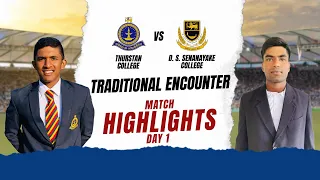 Highlights - Thurstan College vs DS Senanayake College | Traditional Cricket Encounter 2023 - Day 1