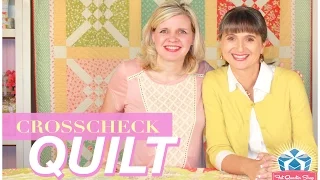 Crosscheck Quilt! Easy Quilting Tutorial with Kimberly Jolly and Joanna Figueroa