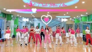 Bật Tình Yêu Lên- Choreo NgaLady - Zumba Dance