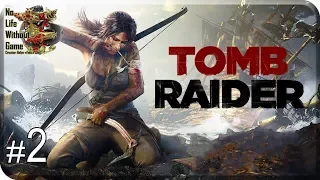 Tomb Raider 2013[#2] - Радио Вышка (Прохождение на русском(Без комментариев))
