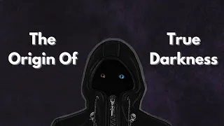 The Origin of True Darkness | Kingdom Hearts Theory