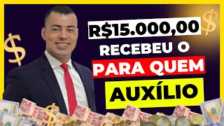 🎉SURPRESA BOA!? QUEM RECEBEU O AUXÍLIO BRASIL PODE RECEBER R$ 15 MIL: JÁ TEM DATA? SAIU A LISTA?