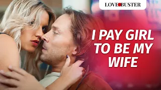 I Pay My Wife For Love | @LoveBuster_