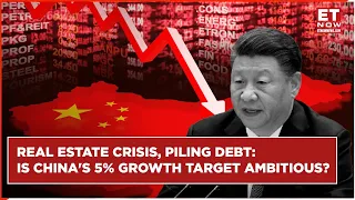 China Sets Aggressive GDP Growth Target Amid An Economic Crisis | China Real Estate