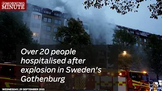 Over 20 people hospitalised after explosion in Sweden's Gothenburg