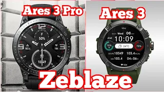 Smart watch Zeblaze Ares 3 Pro vs Ares 3, 400 mAh, IP68. Сравнение и знакомство!