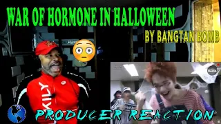 BANGTAN BOMB War of hormone in Halloween - Producer Reaction