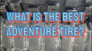 What is the best Motorcycle Adventure Tire?