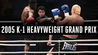 Relive the 2005 K-1 Heavyweight Grand Prix!