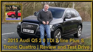 2015 Audi Q5 2 0 TDI S line Plus S Tronic Quattro | Review and Test Drive