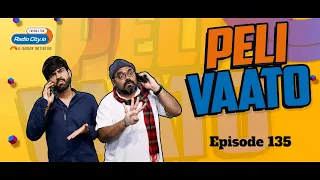 Peli Vaato Episode 135 with Kishor Kaka and RJ Harshil