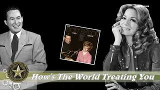 Don Gibson And Dottie West  - How's The World Treating You (1969)