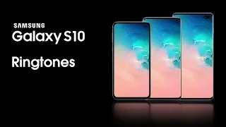 Samsung Galaxy S10 Ringtones